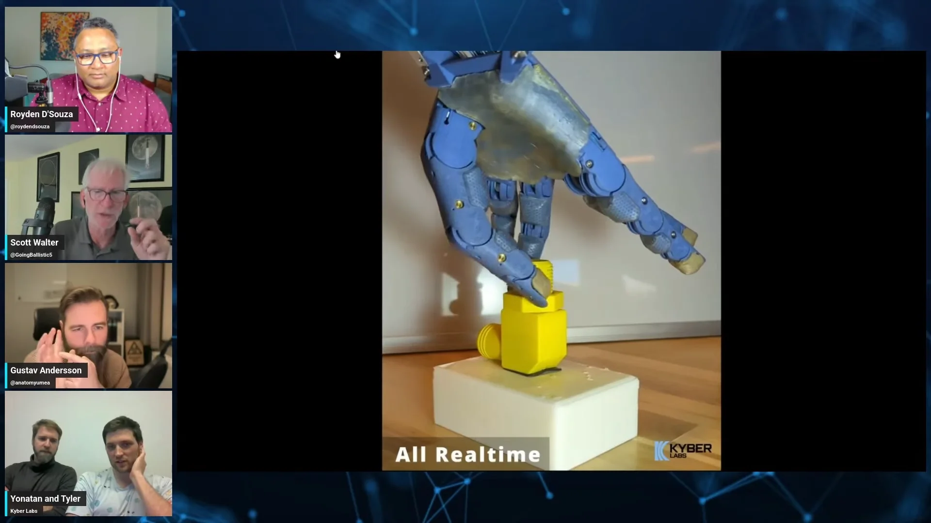 A screenshot from the Over the Horizon podcast featuring a split-screen layout. On the left, a vertical column shows video feeds of host Royden D'Souza, robotics expert Scott Walter, hand surgeon Gustav Andersson, and Kyber Labs founders Yonatan Robbins and Tyler Habowski. The right side of the screen displays a close-up video of the blue Kyber Labs robotic hand rapidly spinning a yellow nut on a bolt, with the caption "All Realtime."